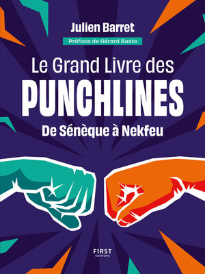 cover image of Le Grand Livre des Punchlines--de Diogène à Nekfeu, le meilleur de l'éloquence